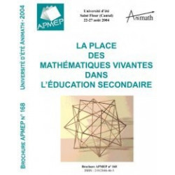 PLACE des MATHEMATIQUES VIVANTES DANS L’ENSEIGNEMENT SECONDAIRE (LA-)