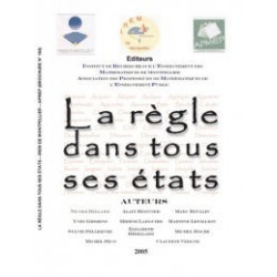 La régle dans tous ses états