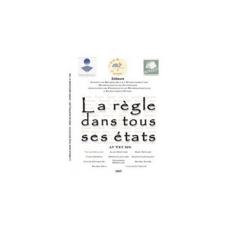 La régle dans tous ses états