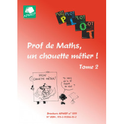 Prof de Maths, un chouette métier ! Tome 2