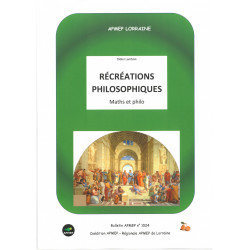 RÉCRÉATIONS PHILOSOPHIQUES - Maths & philo
