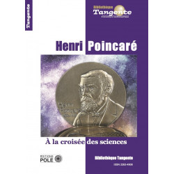 Henri Poinsaré - Bibliothèque Tangente n° 79