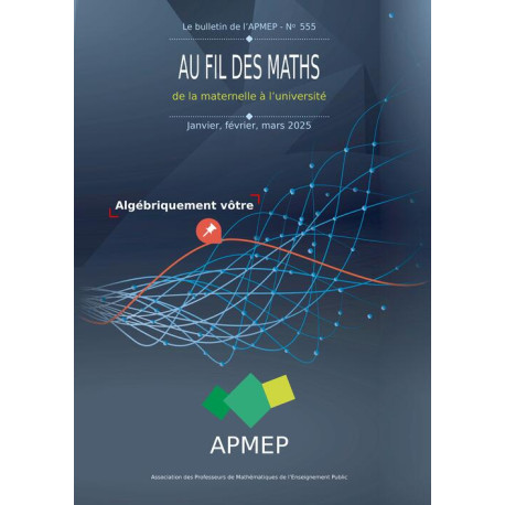 AU FIL DES MATHS n° 555