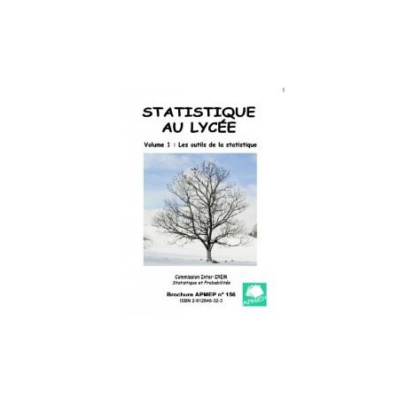 STATISTIQUES AU LYCEE Les outils de la statistique