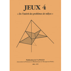  JEUX 4 - DE L’INTÉRÊT DES PROBLÈMES DE RALLYE 
