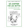 Dé-chiffrer par les maths
