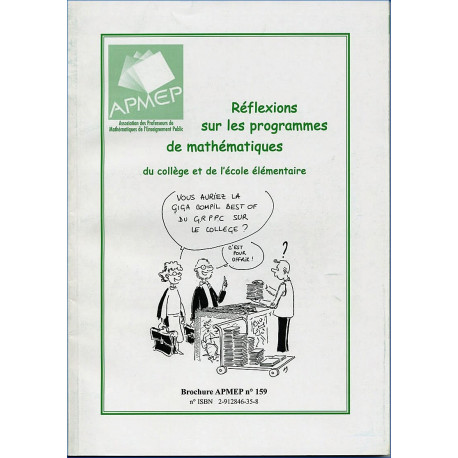 RÉFLEXIONS SUR LES PROGRAMMES DE MATHEMATIQUES du Collège et de l’Ecole primaire 