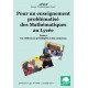 ENSEIGNEMENT PROBLÉMATISÉ DES MATHÉMATIQUES AU LYCÉE (POUR UN -) Tome 1