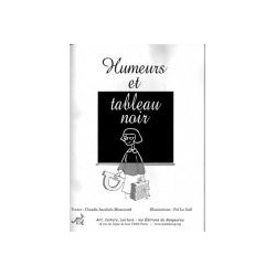 Humeurs et tableau noir