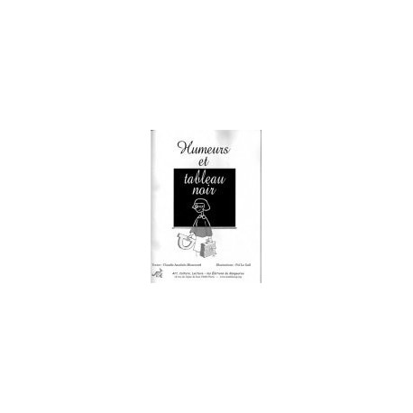 Humeurs et tableau noir