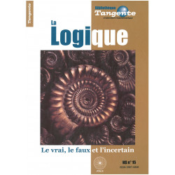 TANGENTE - N° 15 - LA LOGIQUE