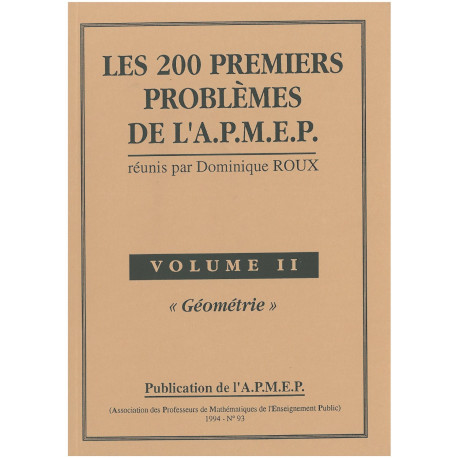 200 premiers problèmes de l'apmep - géométrie