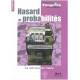Hasard et Probabilités. HS TANGENTE n° 17