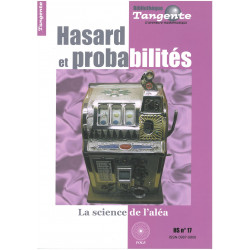 Hasard et Probabilités. HS TANGENTE n° 17