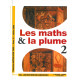 LES MATHS ET LA PLUME - Tome 2 ACL