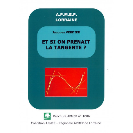 ET SI ON PRENAIT LA TANGENTE