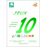 JEUX 10 - Des activités mathématiques pour la classe