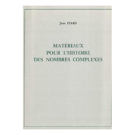 Matériaux pour l'histoire des nombres complexes