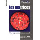 Les matrices HS. TANGENTE 44