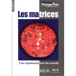 Les matrices HS. TANGENTE 44