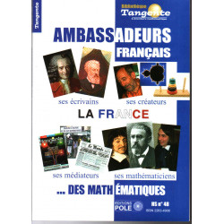 Ambassadeurs français des mathématiques HS. TANGENTE 48