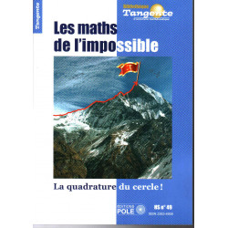 Les maths de l'impossible HS. TANGENTE 49