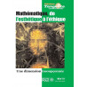 Mathématique, de l'esthétique à l'éthique - Bibliothèque Tangente n° 51